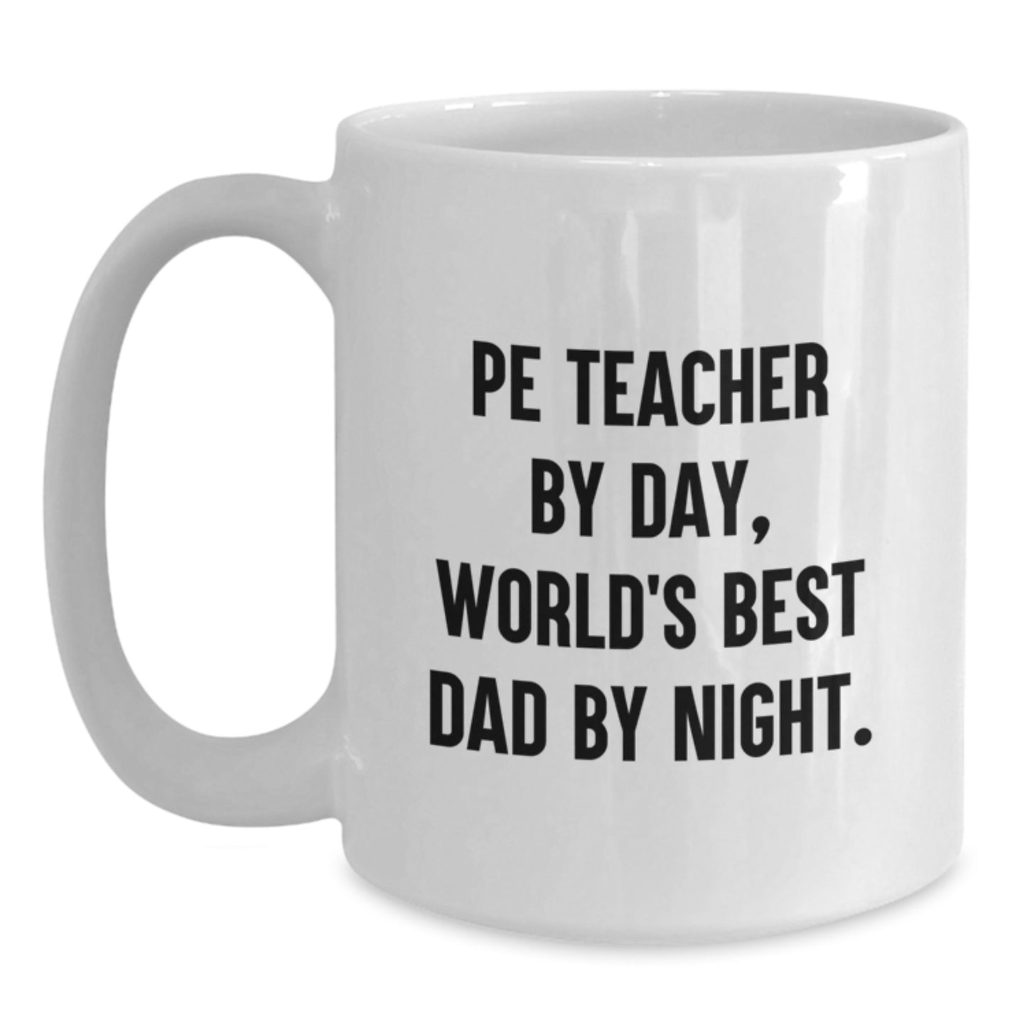 PE Teacher Keepsake Mug for Him Birthday Gift - 11oz Ceramic Premium - Main