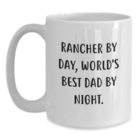 Load image into Gallery viewer, Rancher Humor Gifts from Men, Funny White Coffee Mug for Rancher By Day, World's Best Dad By Night, Birthday Unique Gifts for Men - Main
