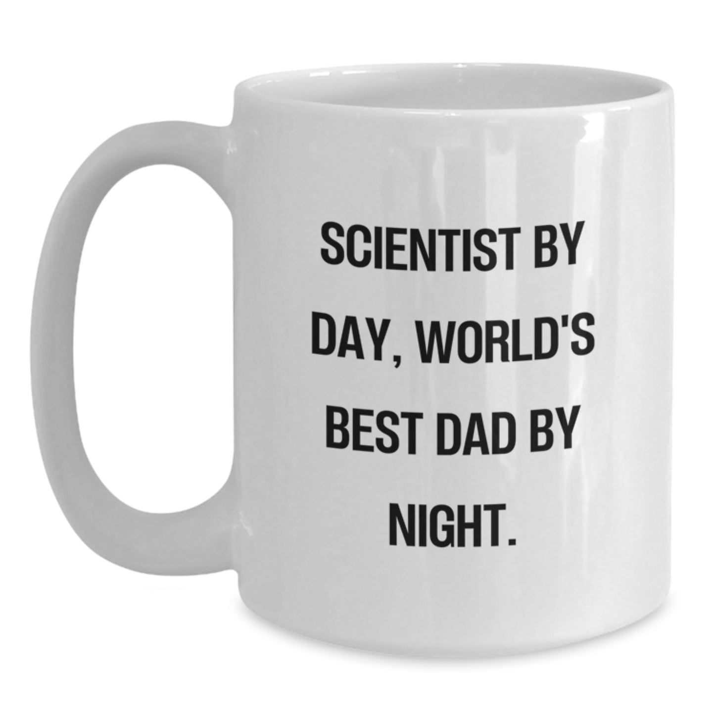 Funny Scientist Gifts for Men - 'Scientist By Day, World's Best Dad By Night.' Quote on White Coffee Mug for Graduation - Gifts from Dad to Scientist - Main