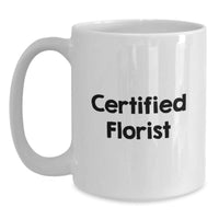 Load image into Gallery viewer, Funny Florist Gifts from Friends for Graduation White Coffee Mug - &#39;You&#39;re a-maize-ing&#39; Certified Florist Quote, 11oz or 15oz Ceramic Mug, Microwave and Dishwasher Safe - Main
