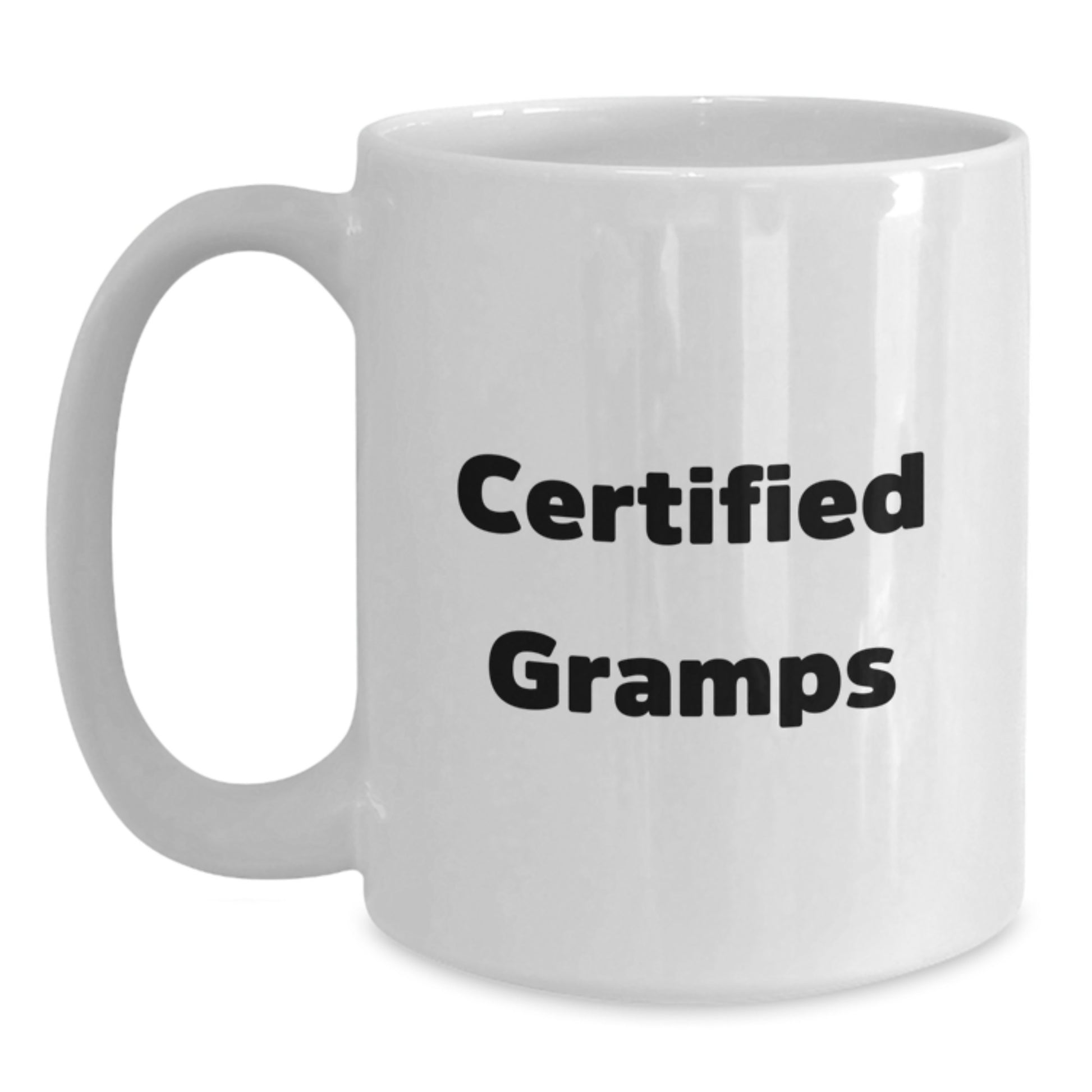 Funny Gifts from Men for Gramps, White Coffee Mug, Certified Gramps Quote, Birthday Unique Gifts - Main