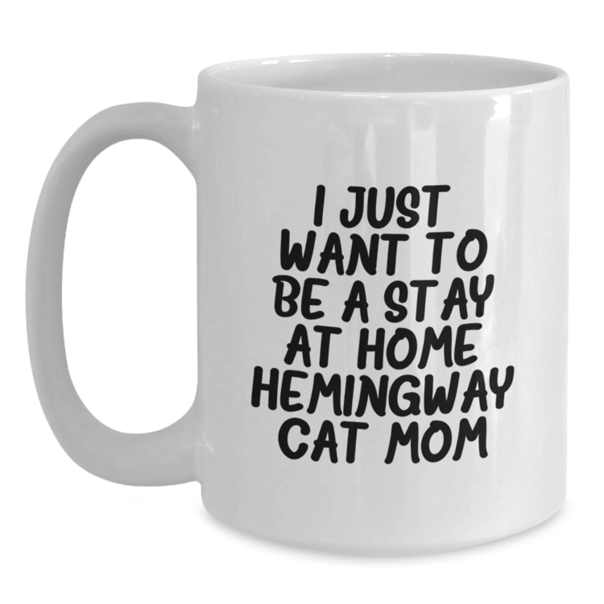 Hemingway Cat Mom Gifts for Friends, Funny Stay at Home Quote White Coffee Mug, Graduation Unique Gifts from Family - Main
