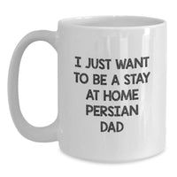 Load image into Gallery viewer, Funny Persian Cat White Coffee Mug for Men Gifts from Women, Valentine's Unique Gift Ideas, Ideal Gift for Persian Cat Dads - Main
