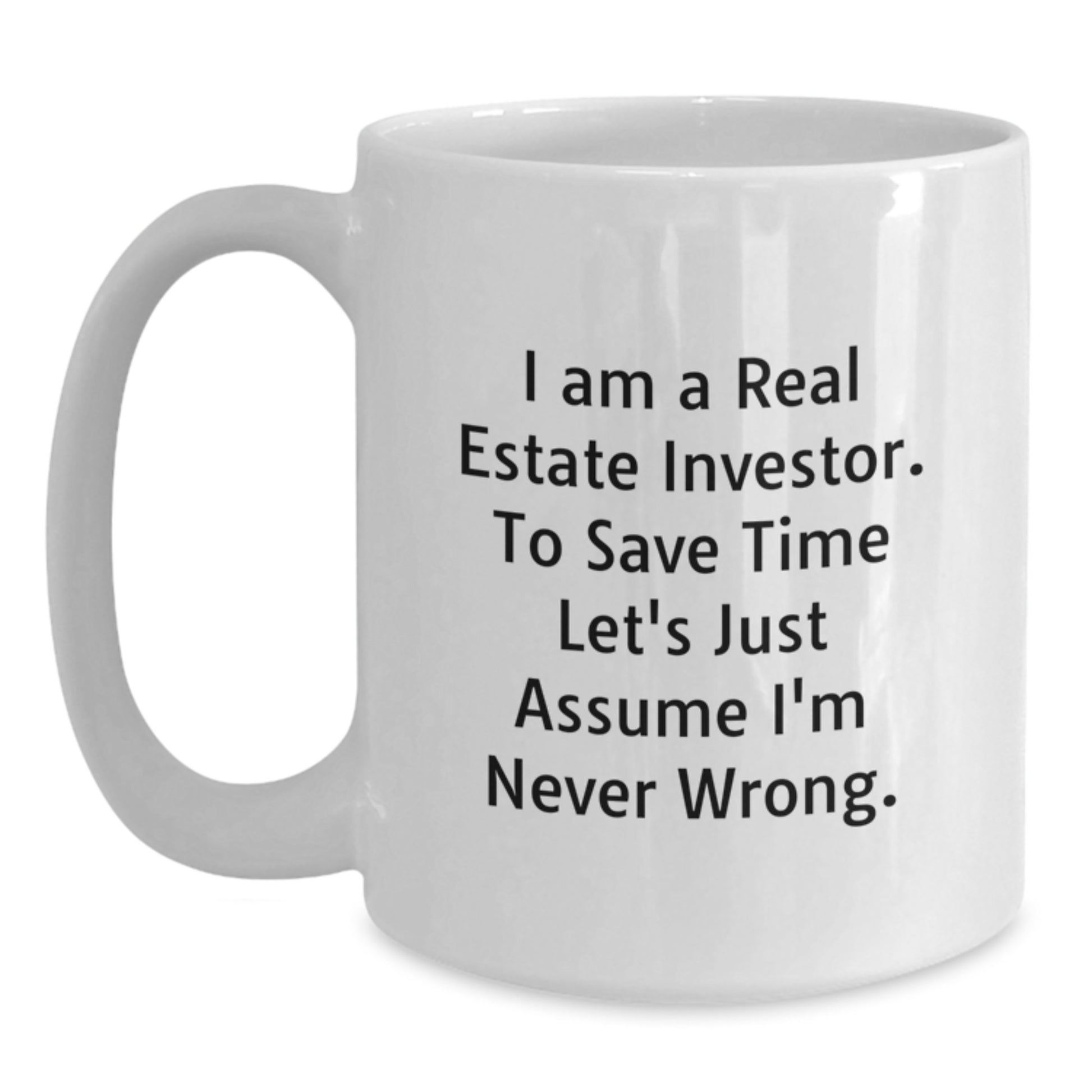Real Estate Investor White Coffee Mug Funny Quote Gifts from Friends for Valentine's Unique - Main