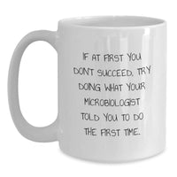 Load image into Gallery viewer, Funny Microbiologist Gifts for Men, Unique Christmas Unique Gifts from Friends, White Ceramic Coffee Mugs with Inspirational Quote for Christmas Morning - Main

