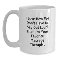 Load image into Gallery viewer, Funny Massage Therapist Gifts from Friends - White Coffee Mug for Massage Therapist Colleagues, Unique Christmas Memorable Presents for Her - Main

