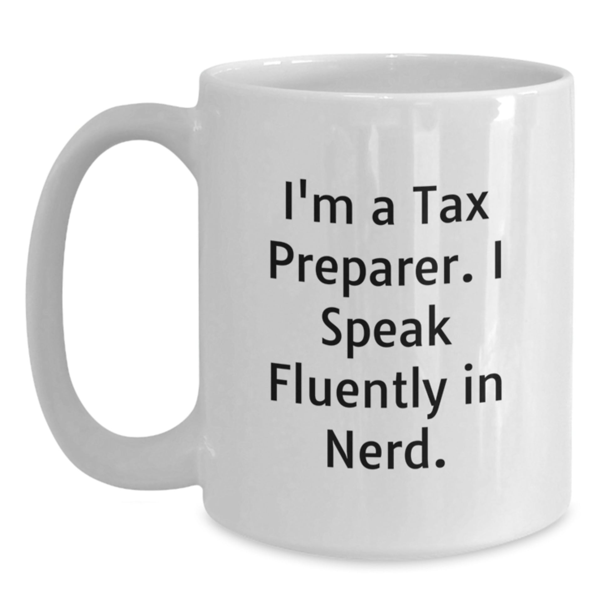 Funny Gifts for Tax Professionals from Friends - I Speak Fluently In genius White Coffee Mug, Graduation Unique Gifts for Her Him - Main