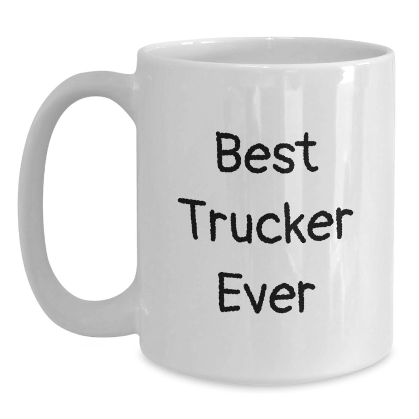 Birthday Gift for Her Best Trucker Ever Keepsake White Coffee Mug - Main