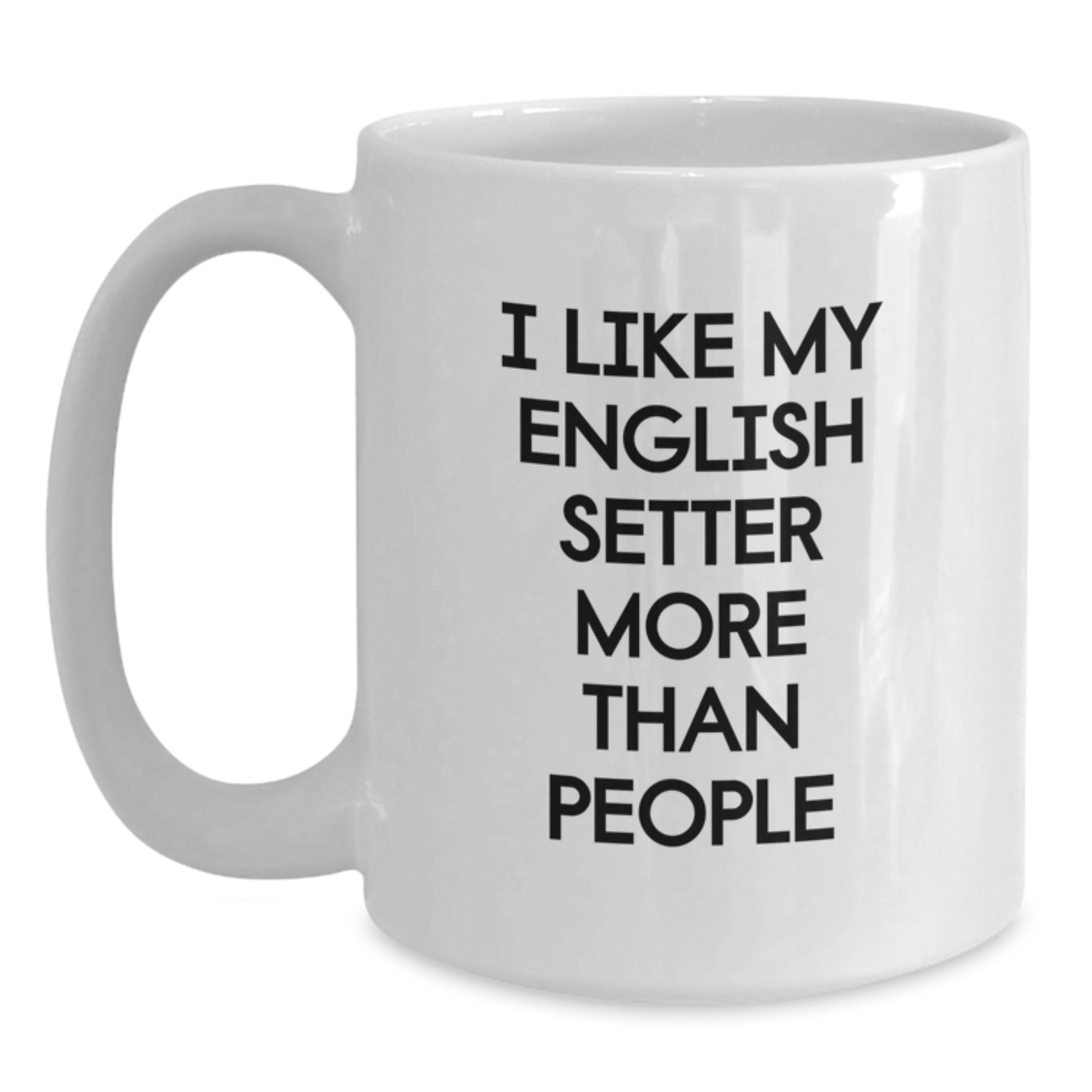 English Setter Dog Lover Gifts from Family, Funny White Coffee Mug for English Setter Dog Owners on Birthday Unique Gifts - Main