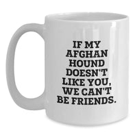 Load image into Gallery viewer, Funny Afghan Hound Dog Gifts from Men, Gifts for Afghan Hound Dog Lovers, White Coffee Mug, Birthday Unique Presents - Main
