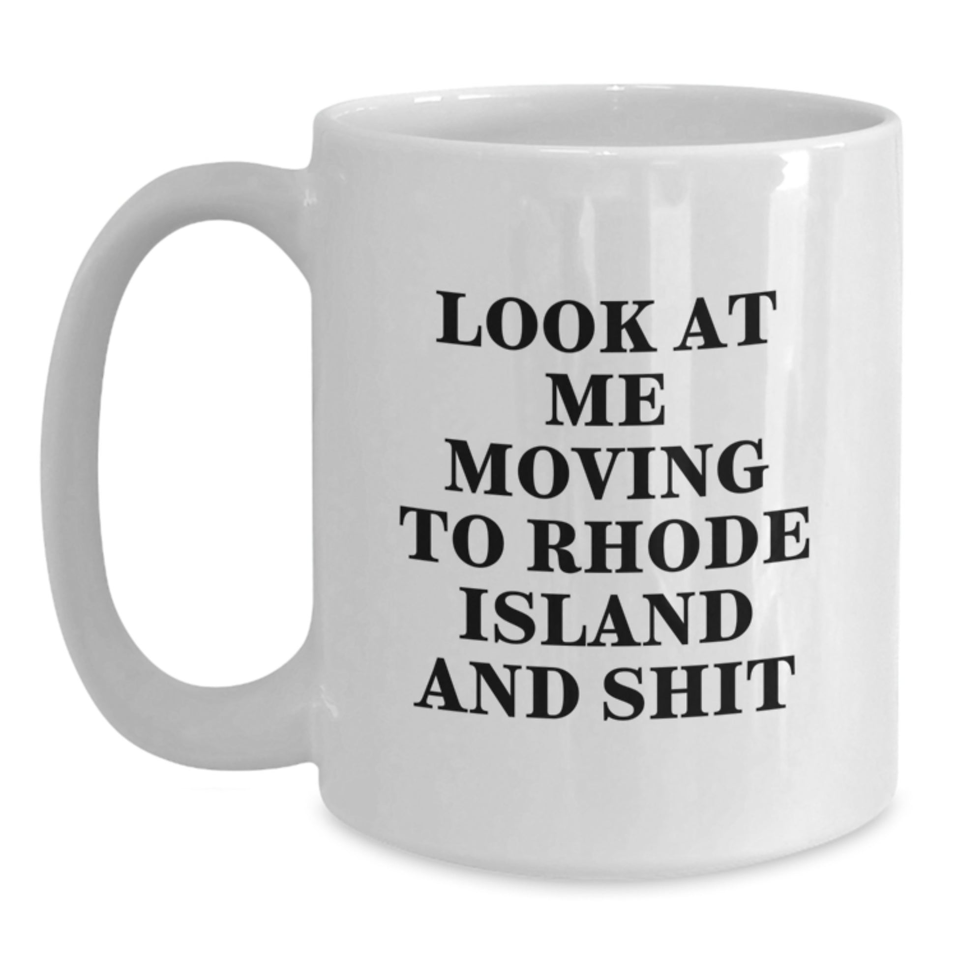 Funny Rhode Island Gifts Moving to Rhode Island Mugs for Men - Unique Birthday Unique Gifts from Friends and Family - Main