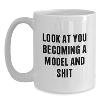 Load image into Gallery viewer, Gifts from Friends for Model Becoming - Funny White Coffee Mug for Graduation - Main

