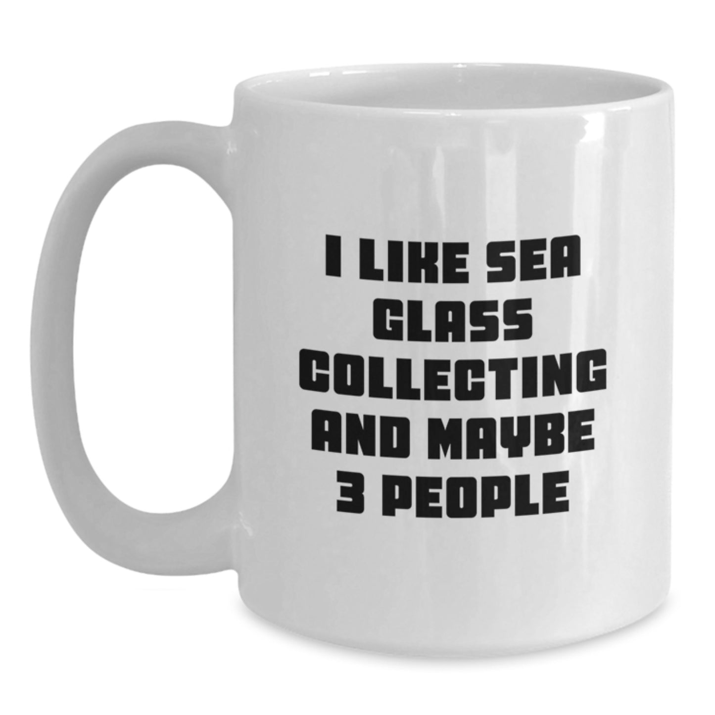 Funny Sea Glass Collecting Quote Gifts from Friends, Gifts for Sea Glass Collecting Enthusiasts, White Coffee Mug - Main