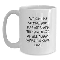 Load image into Gallery viewer, Funny Stepdad Gifts, White Coffee Mug with Heartwarming Quote, Gifts from Mom, Gifts for Stepdad on Graduation Day, Unique Stepdad Presents - Main
