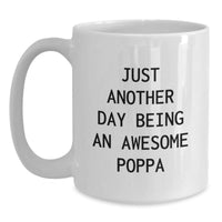 Load image into Gallery viewer, Awesome Poppa Gifts, Funny Quote, White Coffee Mug, Graduation Unique Gifts from Family to Poppa - Main
