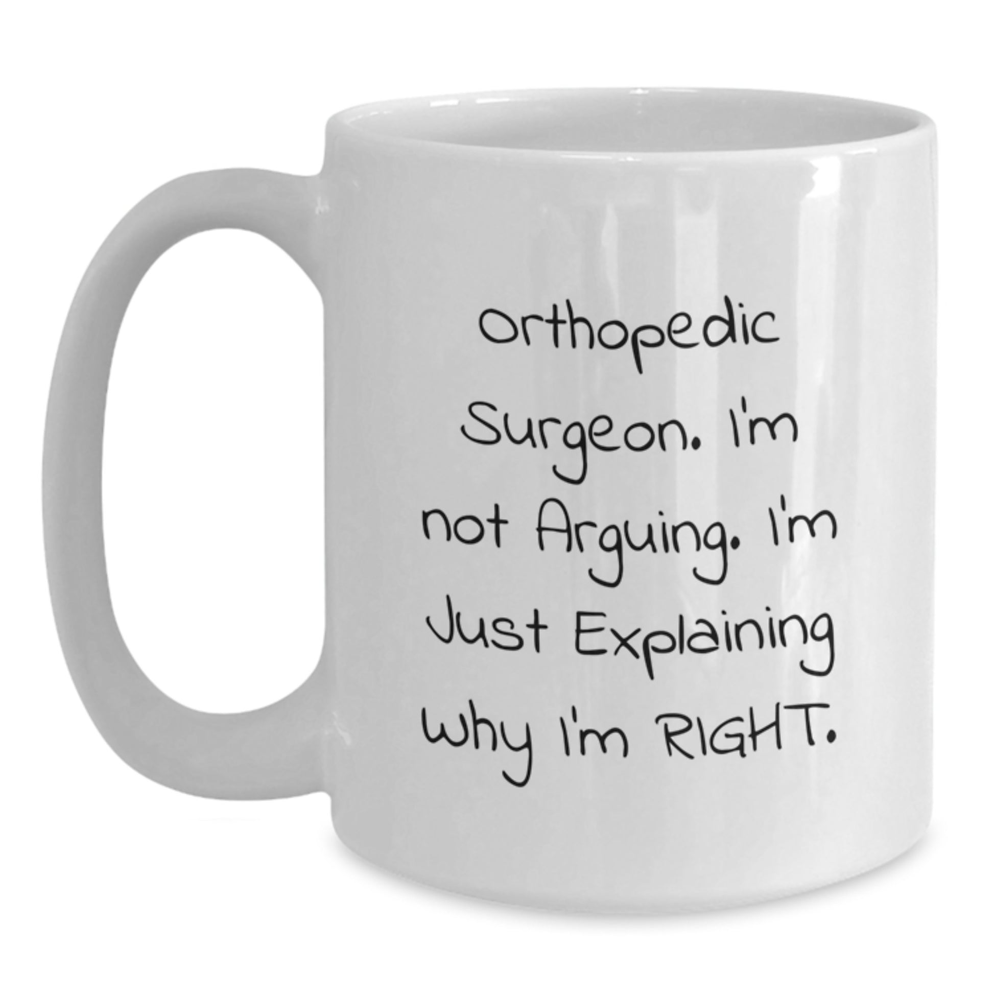 Orthopedic Surgeon Humor Gifts for Men Friends Coworkers, Funny White Coffee Mug for Graduation - Main