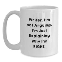 Load image into Gallery viewer, Writer Humor Gifts from Friends, Funny White Coffee Mug for Writer, Perfect Birthday Unique Gift for Him or Her - Main
