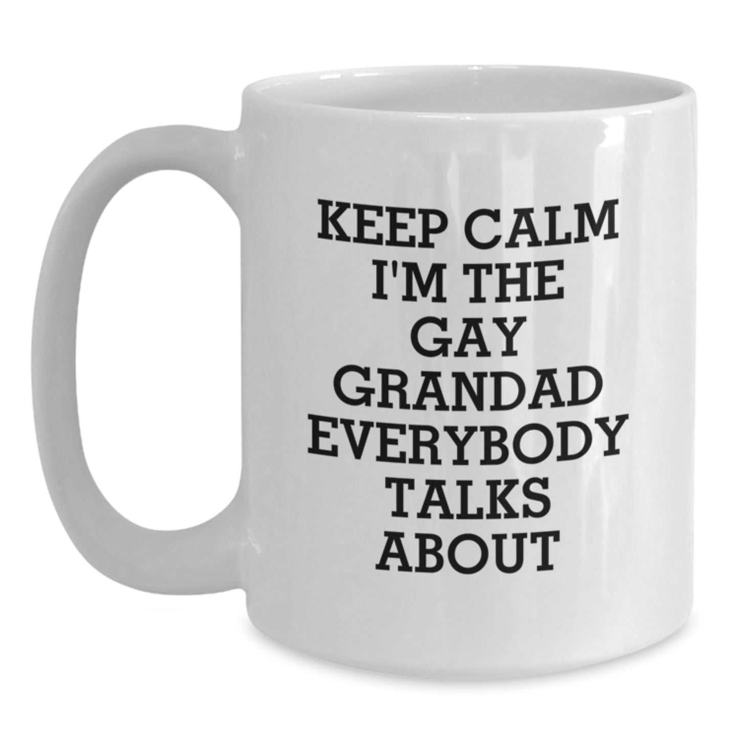 Funny Keep Calm Grandad Gifts for Him from Friends - Unique White Coffee Mug for Graduation - Main