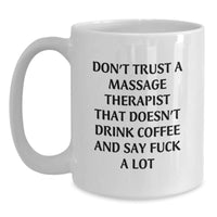 Load image into Gallery viewer, Massage Therapist Funny Coffee Mug Gifts from Friends Graduation Unique Gifts for Massage Therapist - Main
