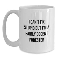 Load image into Gallery viewer, Funny Forester White Coffee Mug Gifts from Friends for Forester Men on Christmas Unique - Main
