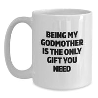 Load image into Gallery viewer, Gifts from Family for Godmother, Funny White Coffee Mug for Godmother, Christmas Unique Gifts for Her - Main
