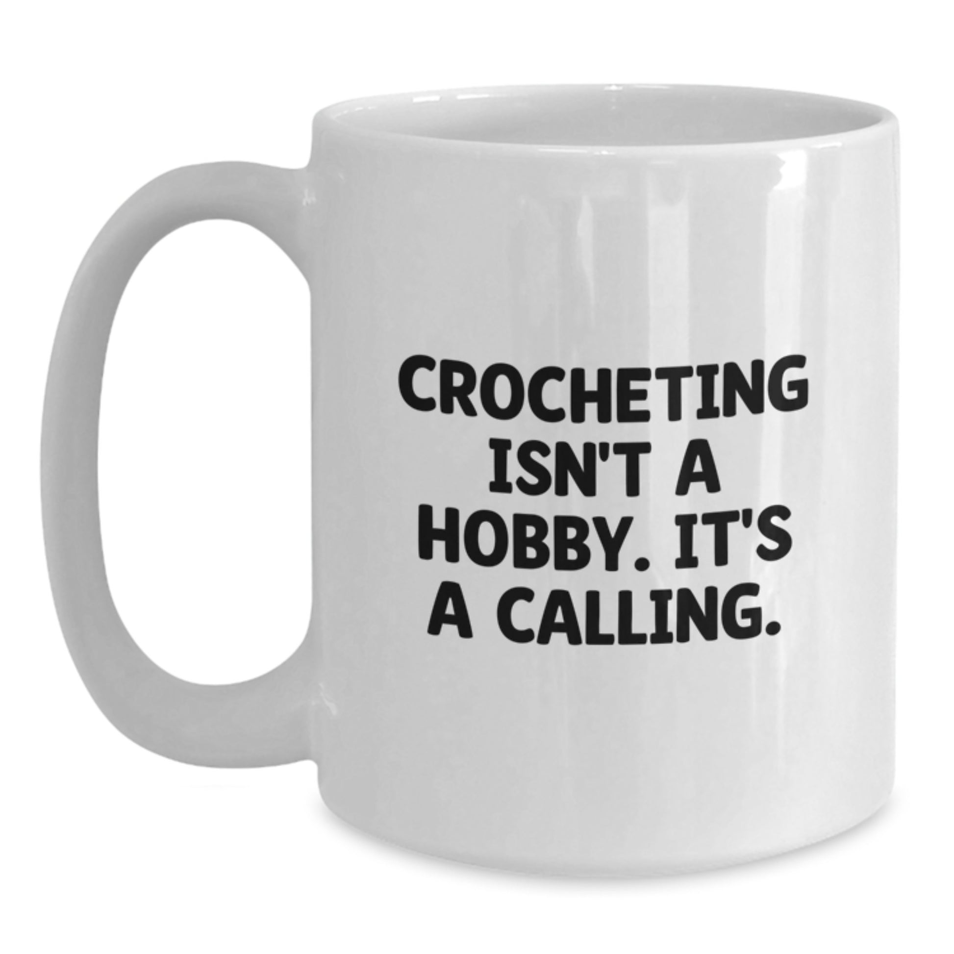 Gifts from Crocheting Enthusiasts for Crocheting Lovers, White Coffee Mug, Funny Quote, Christmas Unique Gifts - Main