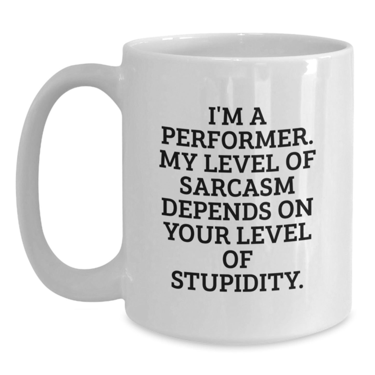Funny Performer Gifts from Friends, White Coffee Mug for Performer, Christmas Unique Gifts - Main