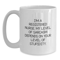 Load image into Gallery viewer, Funny Sarcasm Registered Nurse Gifts for Christmas Morning, Gifts from Men to Women Coworkers, White Coffee Mug - Main
