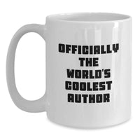 Load image into Gallery viewer, Funny Author Gifts, The World&#39;s Coolest Author Quote on White Coffee Mug, Perfect for Christmas Unique Gifts from Friends to Author - Main
