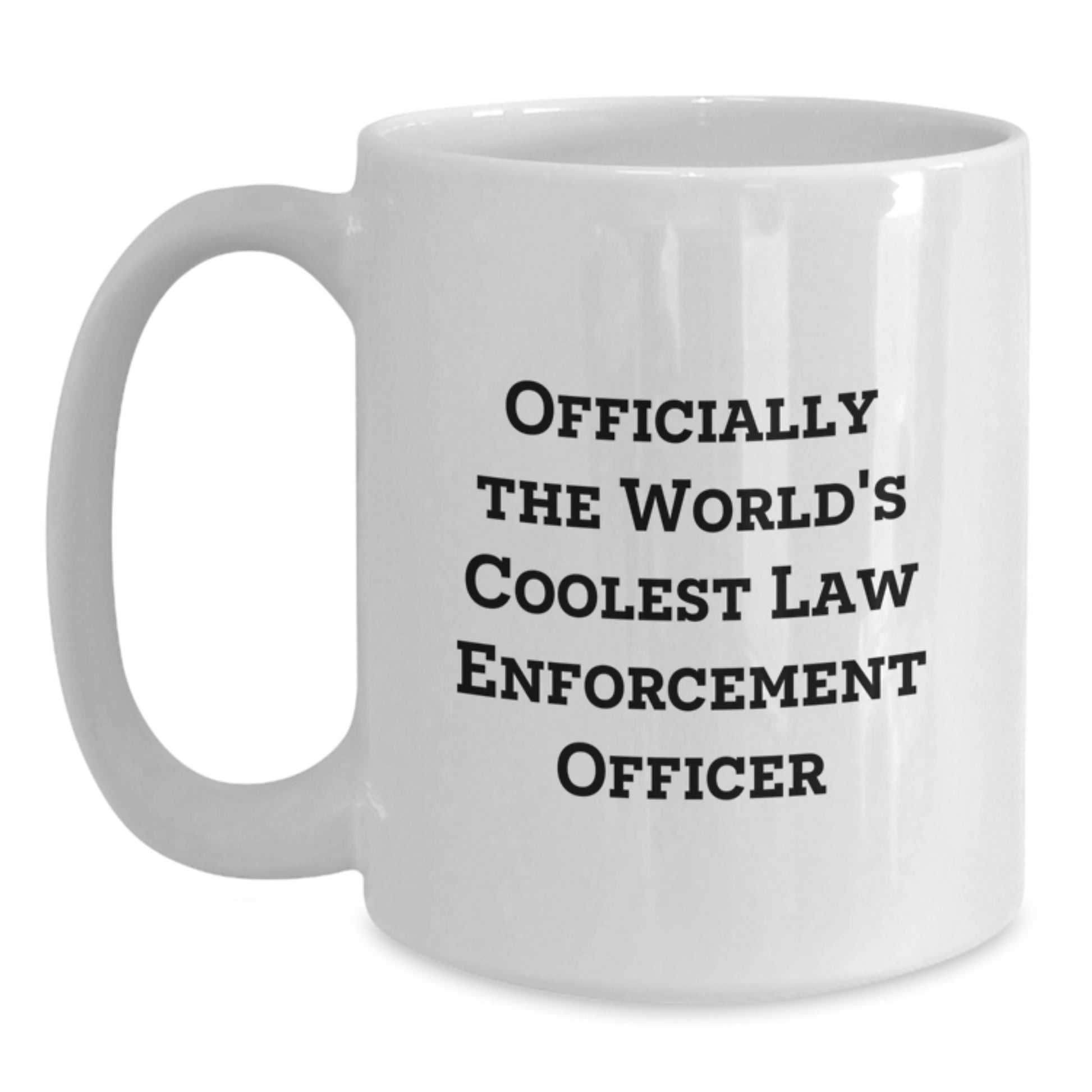 Funny Gifts for Law Enforcement Officer, Officially The World's Coolest, White Coffee Mug for Men - Main
