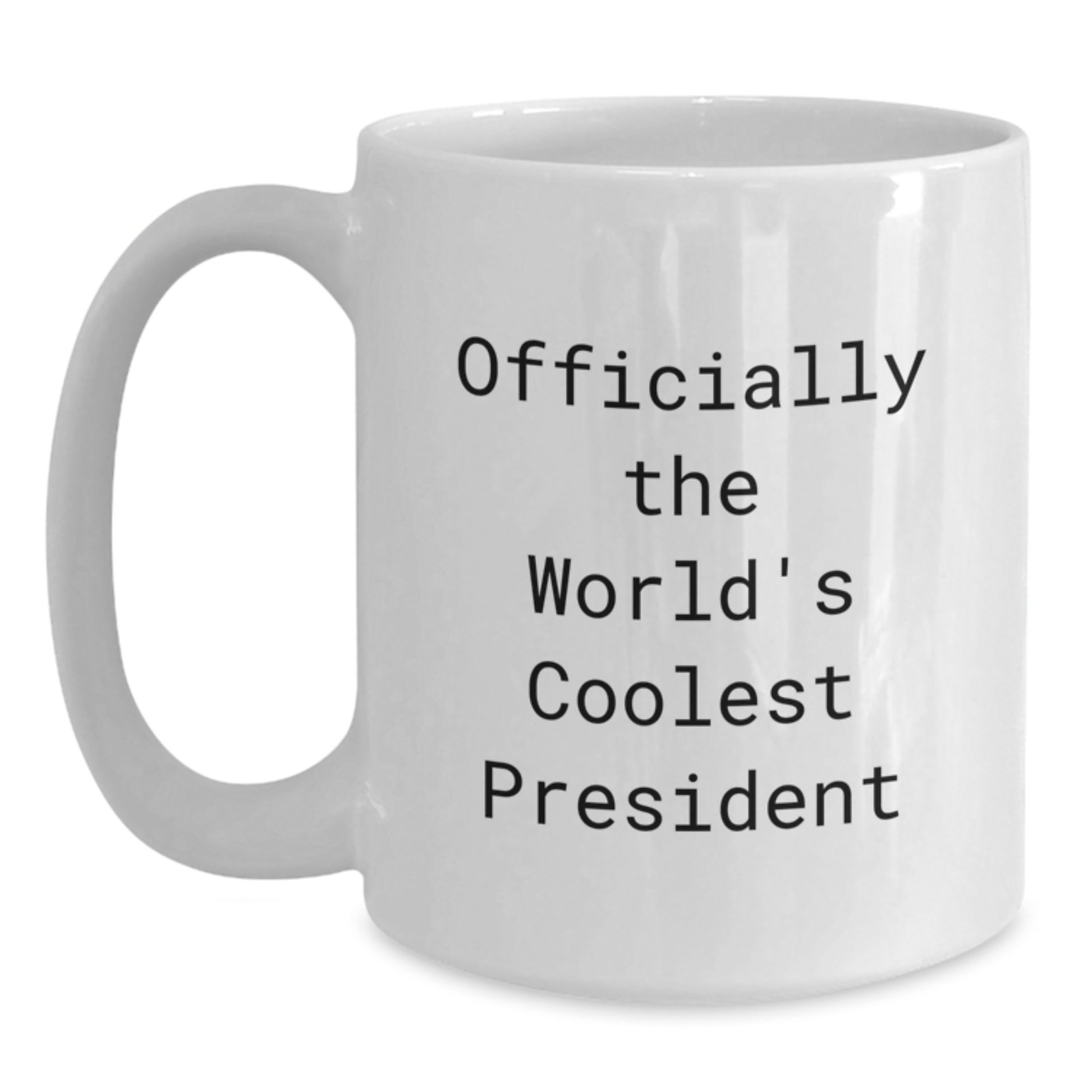 Funny President Gifts for Men, White Coffee Mug - 'Officially The World's Coolest President', Christmas Unique Presents - Main
