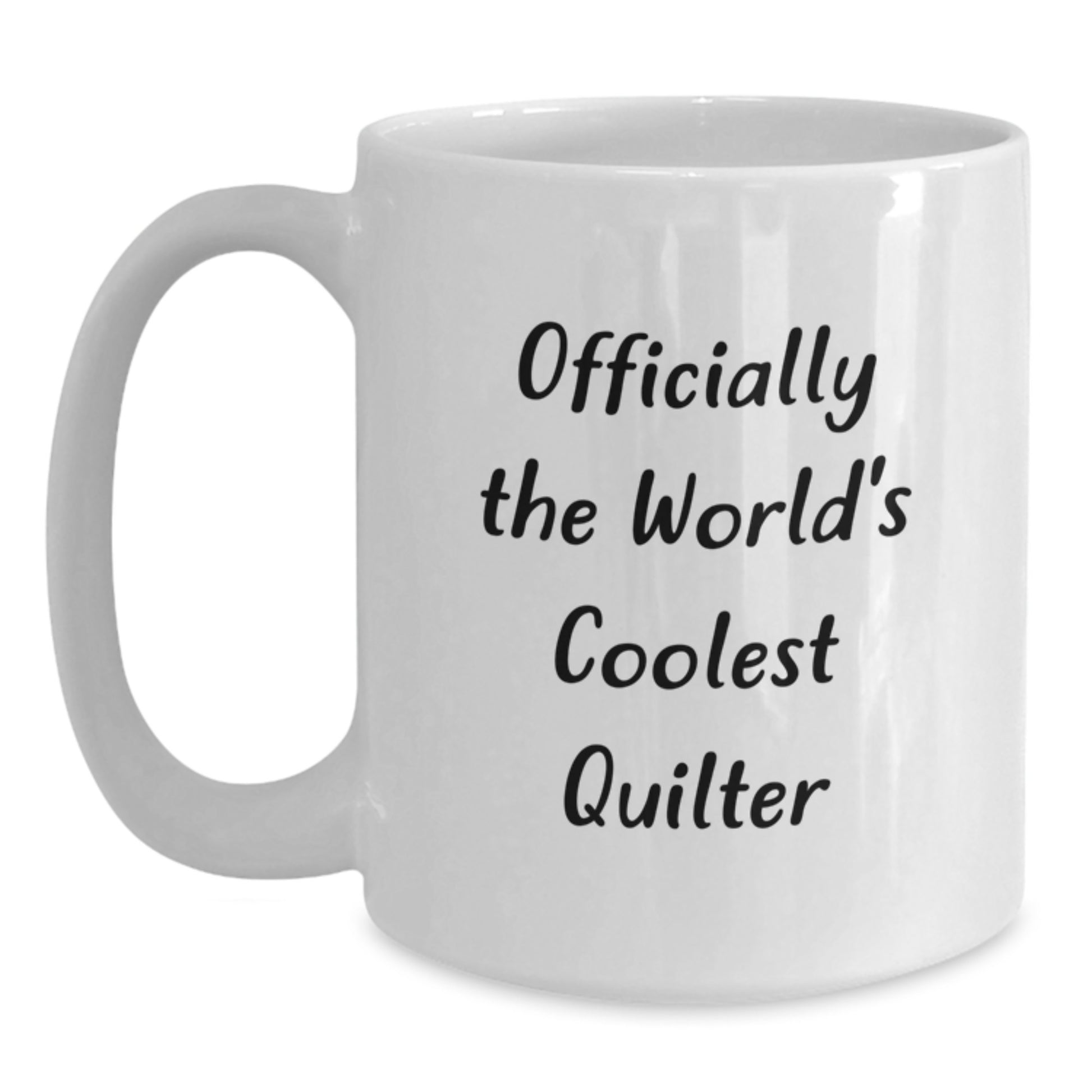 Quilter Gifts from Friends and Family Officially The World's Coolest Quilter White Coffee Mug Ideas for Christmas - Main