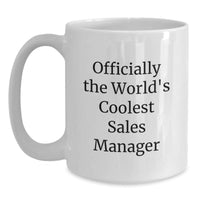 Load image into Gallery viewer, Funny Sales Manager White Coffee Mug Gifts from Men for Christmas Unique Presents - Main
