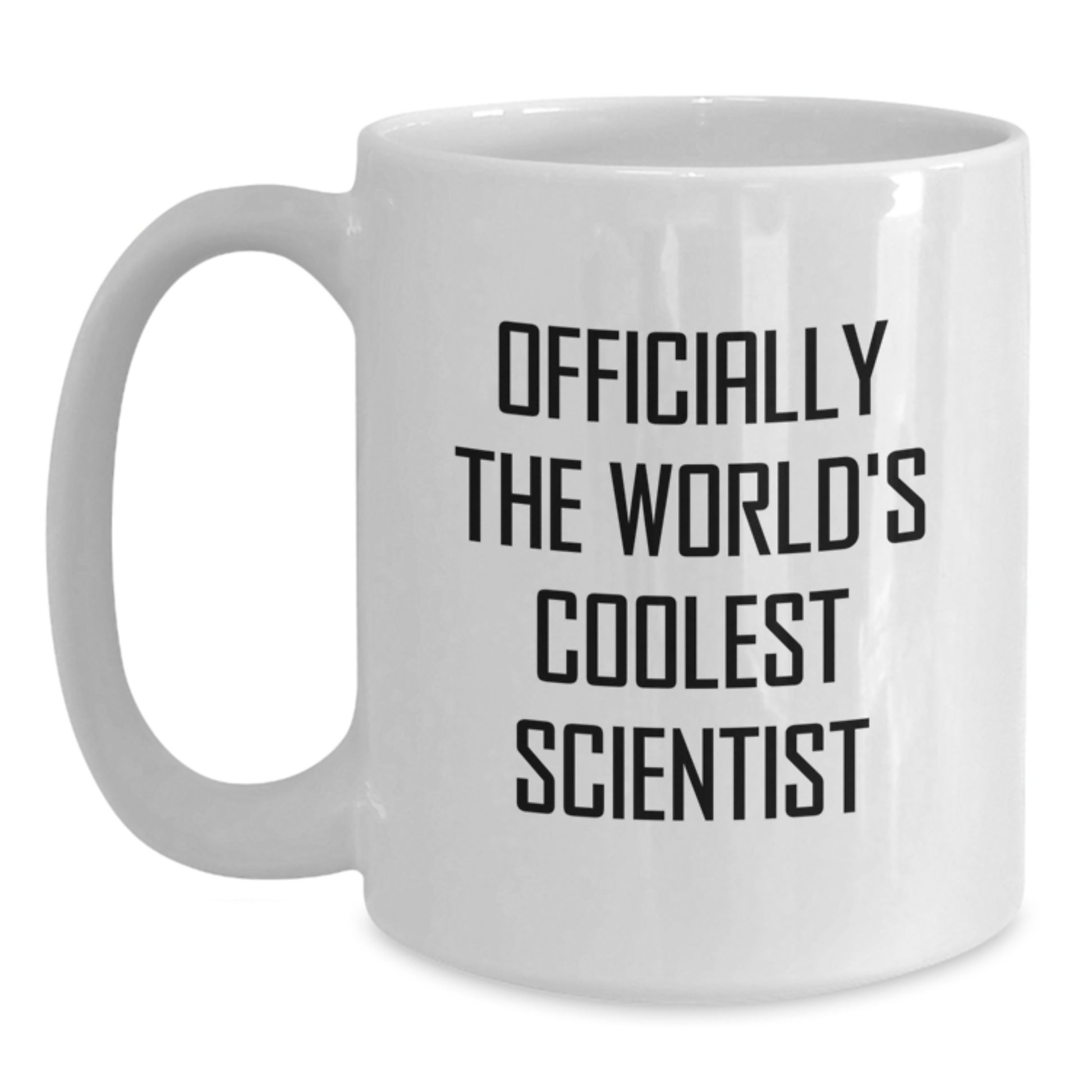 Officially The World's Coolest Scientist Funny White Coffee Mug Gifts from Friends to Scientist - Main