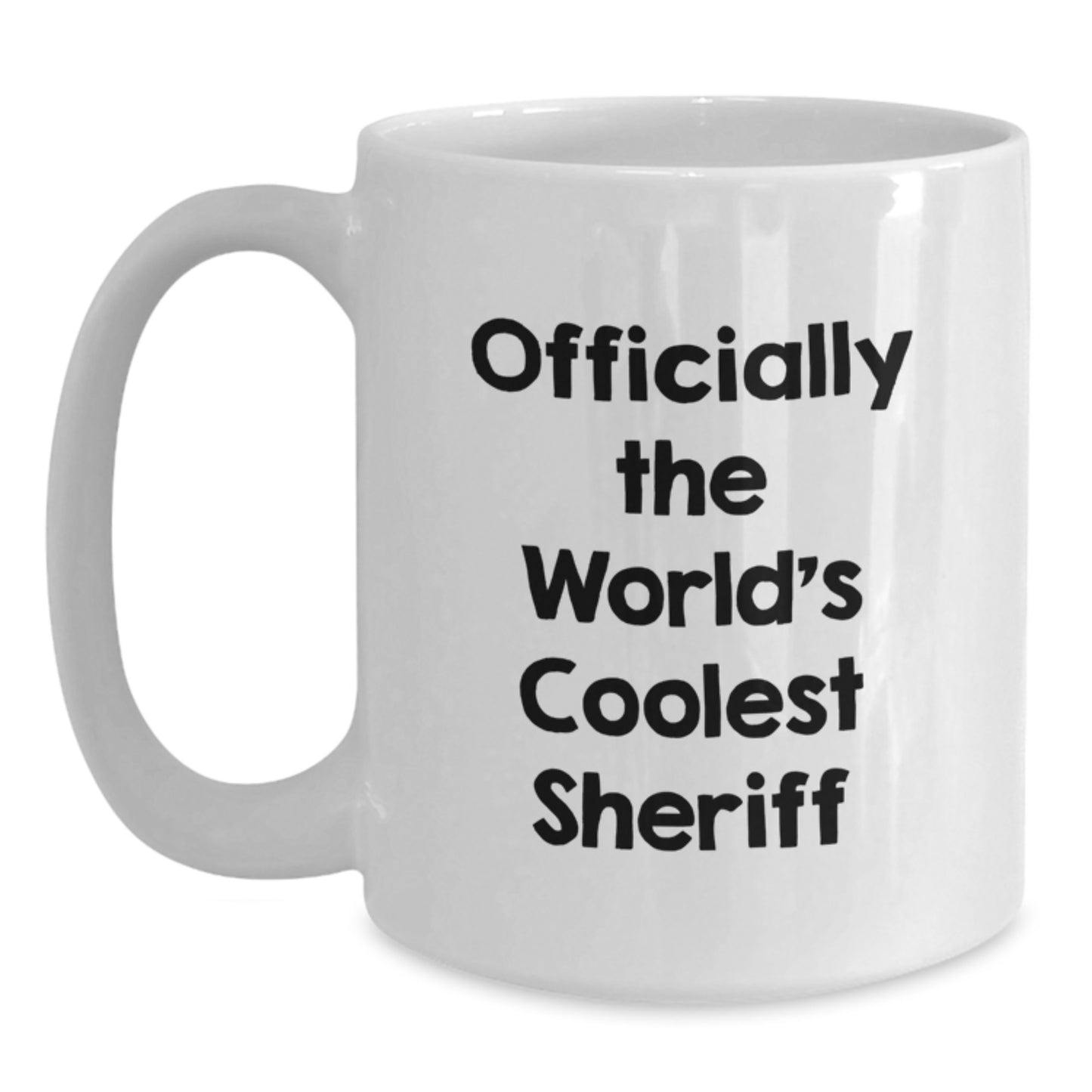 Funny Sheriff Gifts for Men, Women, or Friends - White Coffee Mug with 'Officially The World's Coolest Sheriff' Quote, Perfect for Christmas Unique Gifts from Family or Coworkers - Main