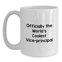 Load image into Gallery viewer, Funny Vice-principal Gifts for Men, &#39;Officially The World&#39;s Coolest Vice-principal&#39; White Coffee Mug, Perfect for Christmas Unique Gifts from Friends to Teachers - Main
