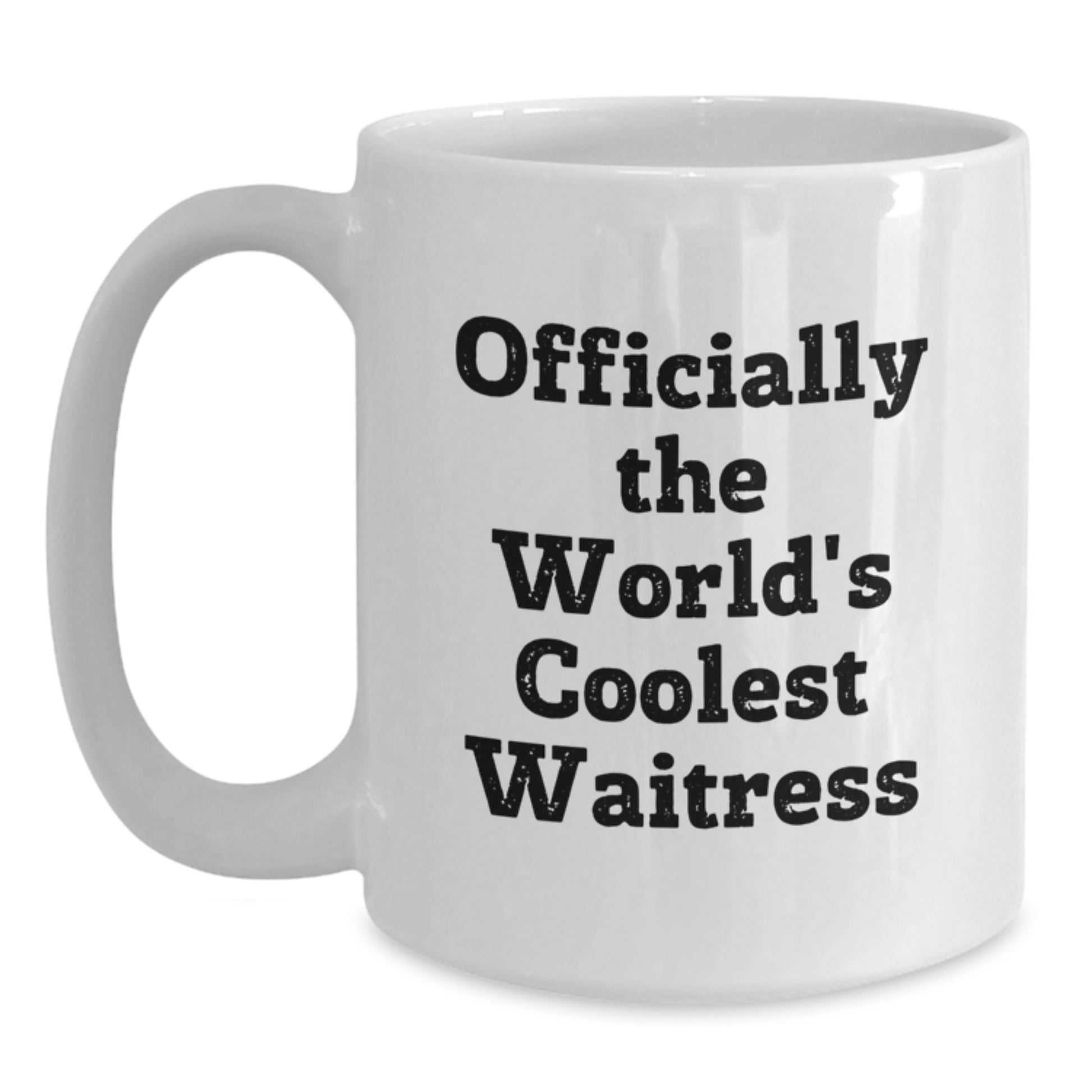 Funny Gifts from Friends and Family for the Officially World's Coolest Waitress - White Coffee Mug - Perfect for Christmas - Main