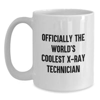 Load image into Gallery viewer, Funny X-Ray Technician Gifts from Friends for Him - Christmas Unique Presents for World&#39;s Coolest X-ray Tech - White Ceramic Coffee Mug, 11oz, Officially The World&#39;s Coolest X-ray Technician - Main
