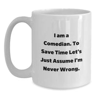 Load image into Gallery viewer, Funny Comedian Gifts for Comedian Friends, Comedian Christmas Unique Gifts, Gifts from Men to Comedian Friends - I Am A Comedian White Coffee Mug - Main
