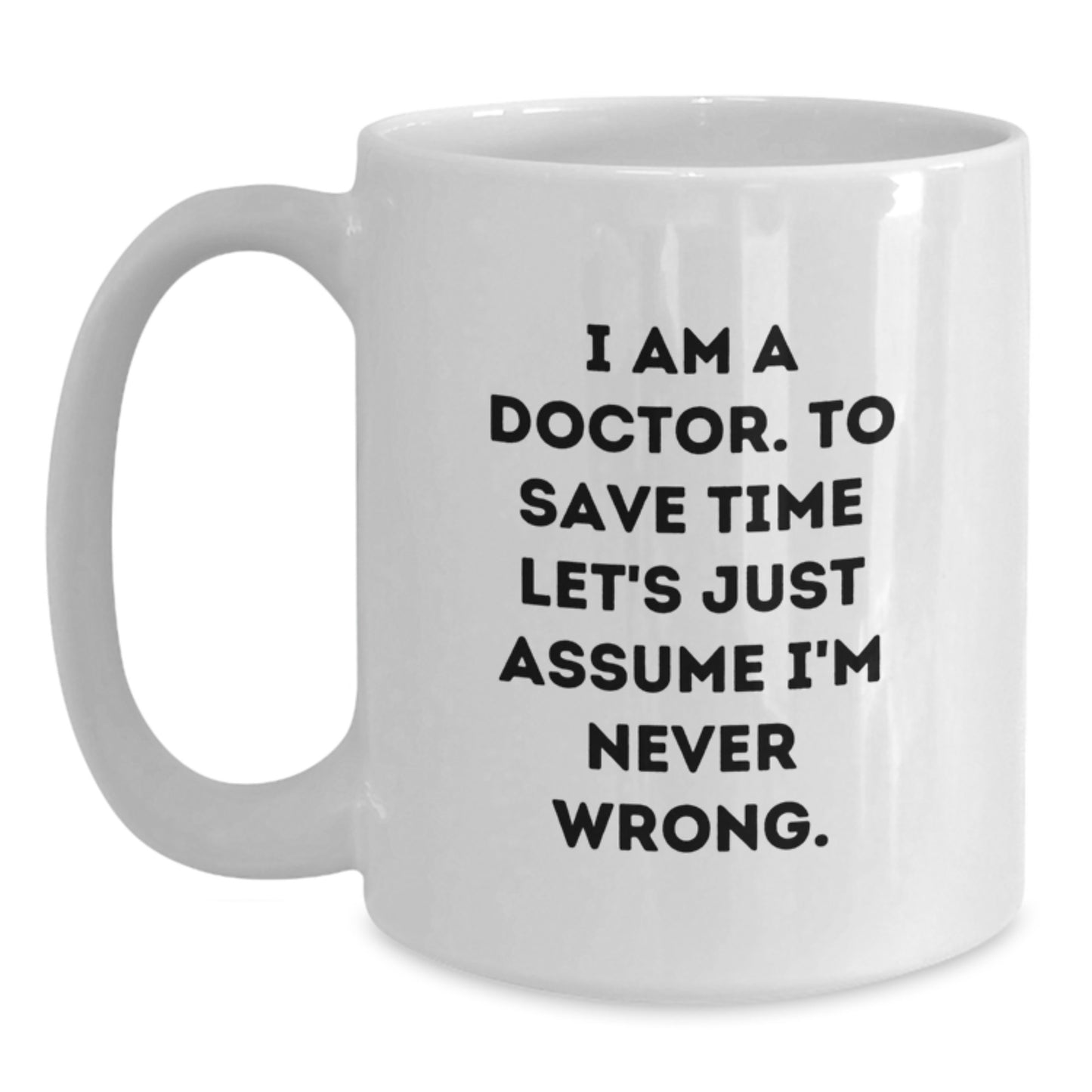Funny Doctor Gifts from the Office, White Coffee Mug for Doctor, Christmas Unique Presents for Men - Main