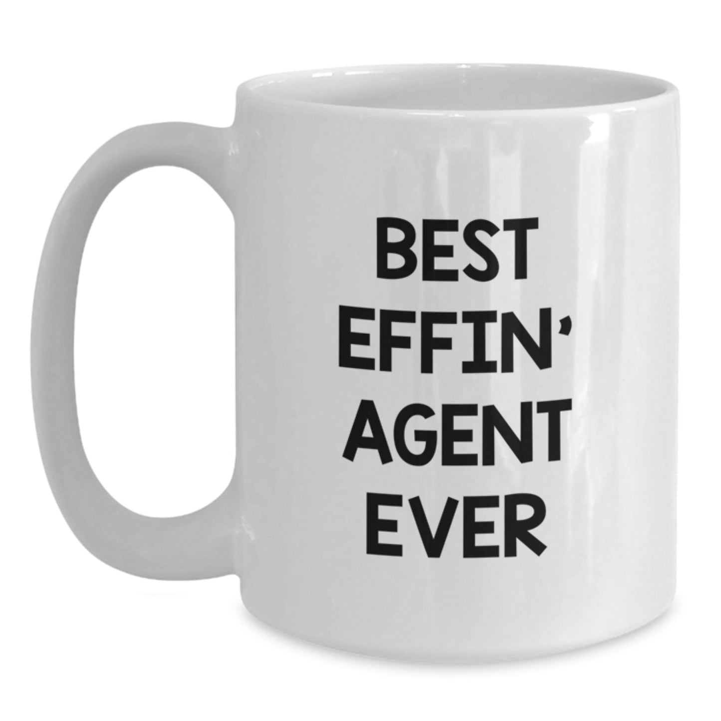 Funny Agent Gifts for Men Christmas Unique Mugs Best Effin Agent Ever - Main