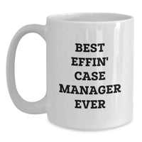 Load image into Gallery viewer, Funny Christmas Unique Gifts from Coworkers to Case Managers - Best Effin&#39; White Coffee Mug, Case Manager Appreciation, Unique Office Mugs - Main
