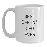 Load image into Gallery viewer, Funny CFO Coffee Mug Gifts from Friends for Best Effin&#39; CFO Ever - Main
