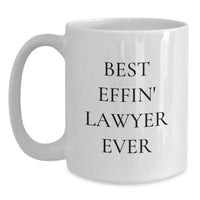 Load image into Gallery viewer, Funny Lawyer Coffee Mug, Gifts from Family to Lawyer Men, Best Effin' Lawyer Ever Quote, White Ceramic Mug for Lawyer - Main
