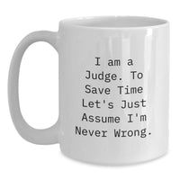 Load image into Gallery viewer, Funny Judge White Coffee Mug Gifts from Friends for Christmas Unique - Main
