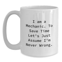 Load image into Gallery viewer, Funny White Coffee Mugs for Mechanic Friends - Gifts from Men to Mechanic Colleagues at Christmas - Main
