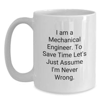 Load image into Gallery viewer, Gifts for Mechanical Engineer Friends Funny White Coffee Mugs, Mechanical Engineer Unique Gifts, White Coffee Mug Christmas Unique Gifts from Men to Friends - Main
