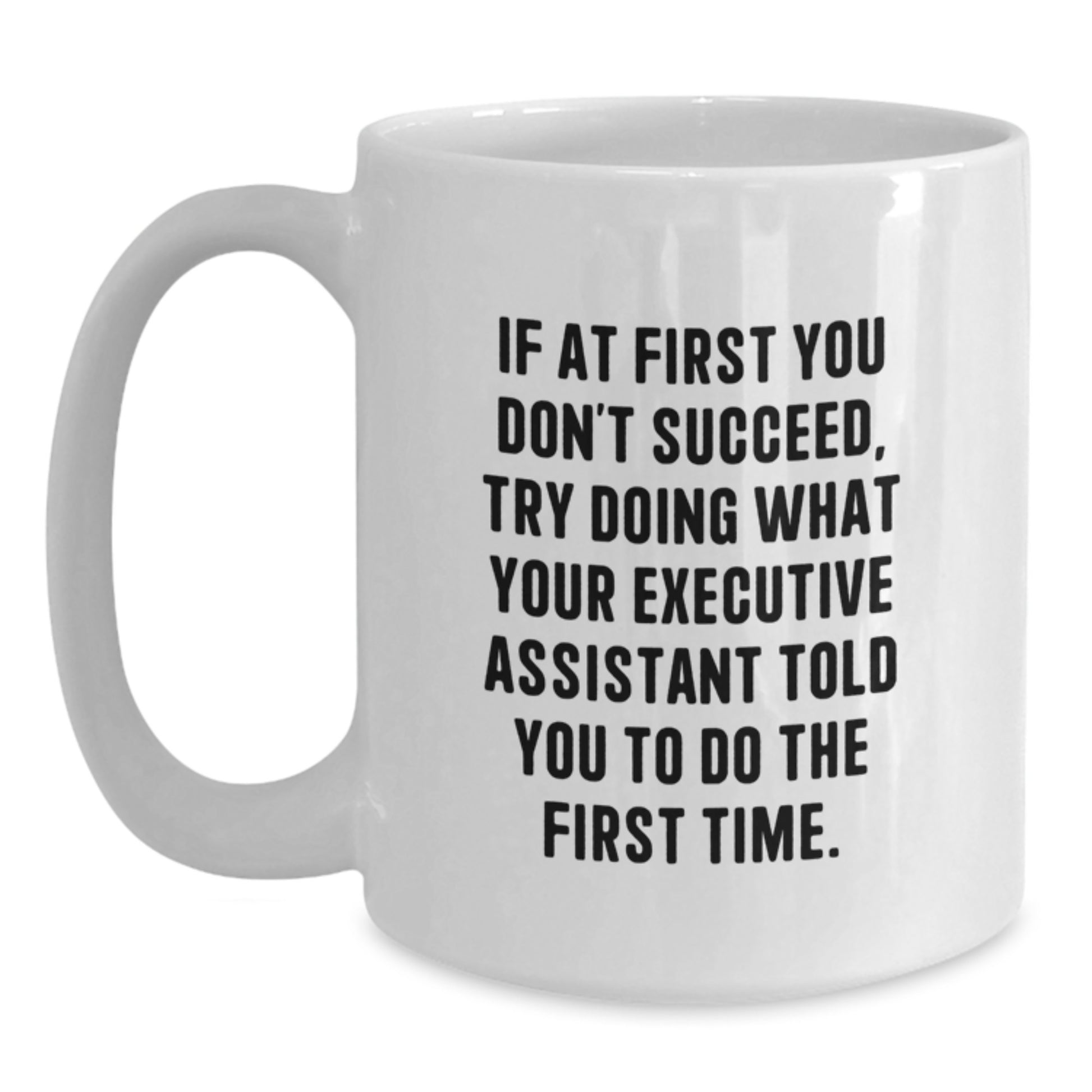 Funny Executive Assistant White Coffee Mug Gifts for Her Mom from Husband Daughter - Main