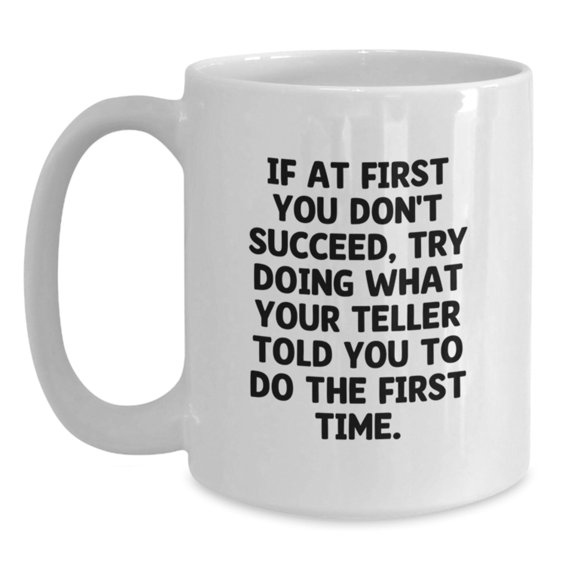 Funny Teller White Coffee Mug Gifts for Friends, Birthday Unique Presents from Men - Main