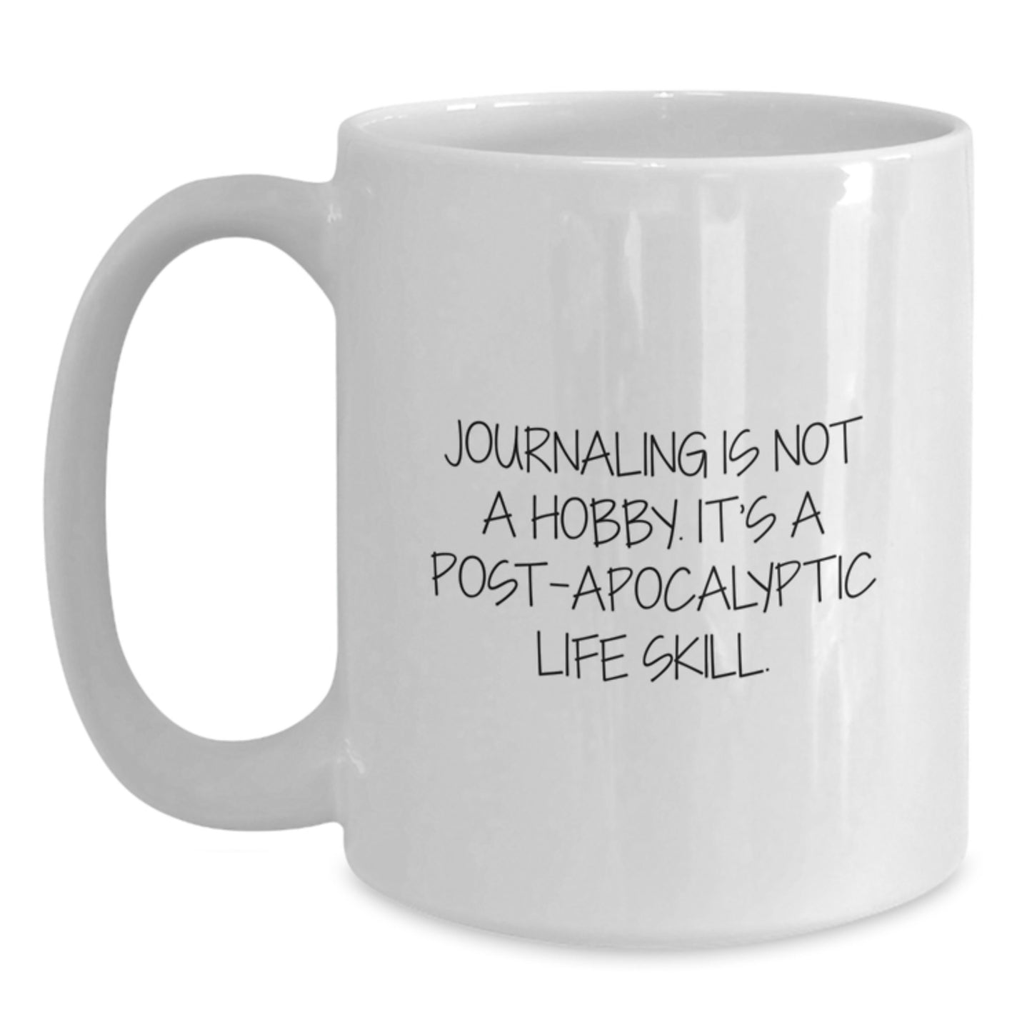 Funny Journaling Gifts for Writers, Journaling Is Not A Hobby, White Ceramic Coffee Mug for Christmas Unique Presents - Main